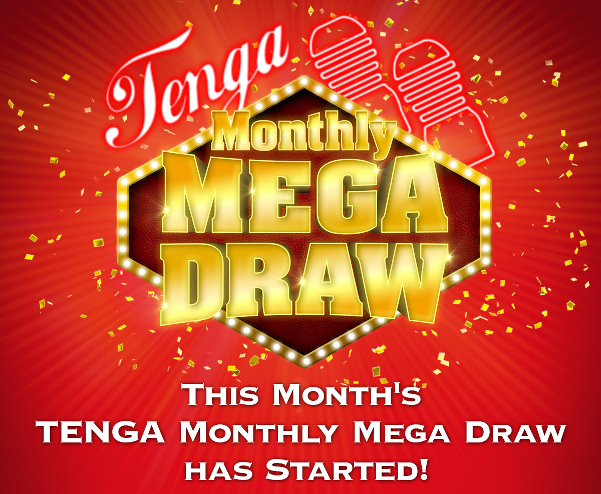 TENGA Monthly Mega Draw