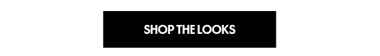 Shop the looks
