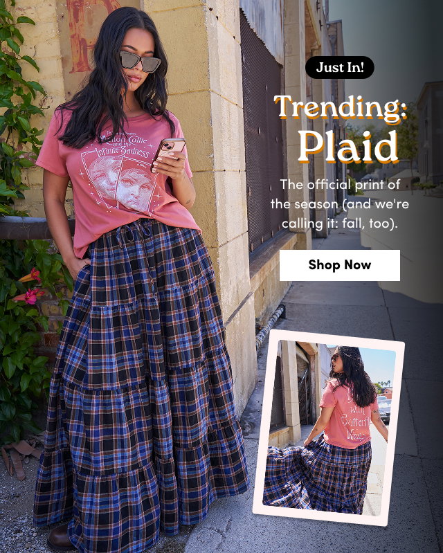 Just In! | Trending: Plaid | The official print of the season (and we're calling it: fall, too). | Shop Now >