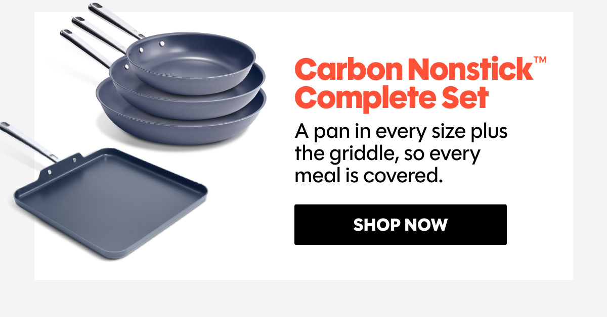A pan in every size plus the griddle, so every meal is covered.