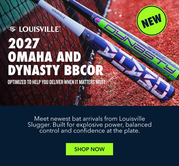 NEW Louiseville Slugger 2027 Omaha and Dynasty BBCOR. Optimized To Help You Deliver When It Matters Most. Meet newest bat arrivals from Louisville Slugger. Built for explosive power, balanced control and confidence at the plate.