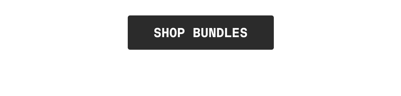 SHOP BUNDLES