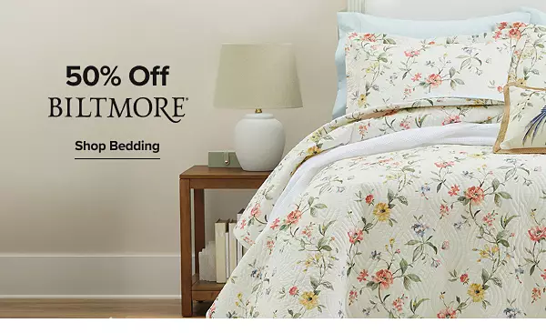 Image of a floral bedding set. 50% off. Biltmore® logo. Shop bedding.