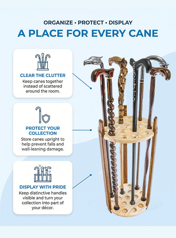 A Place for Every Cane