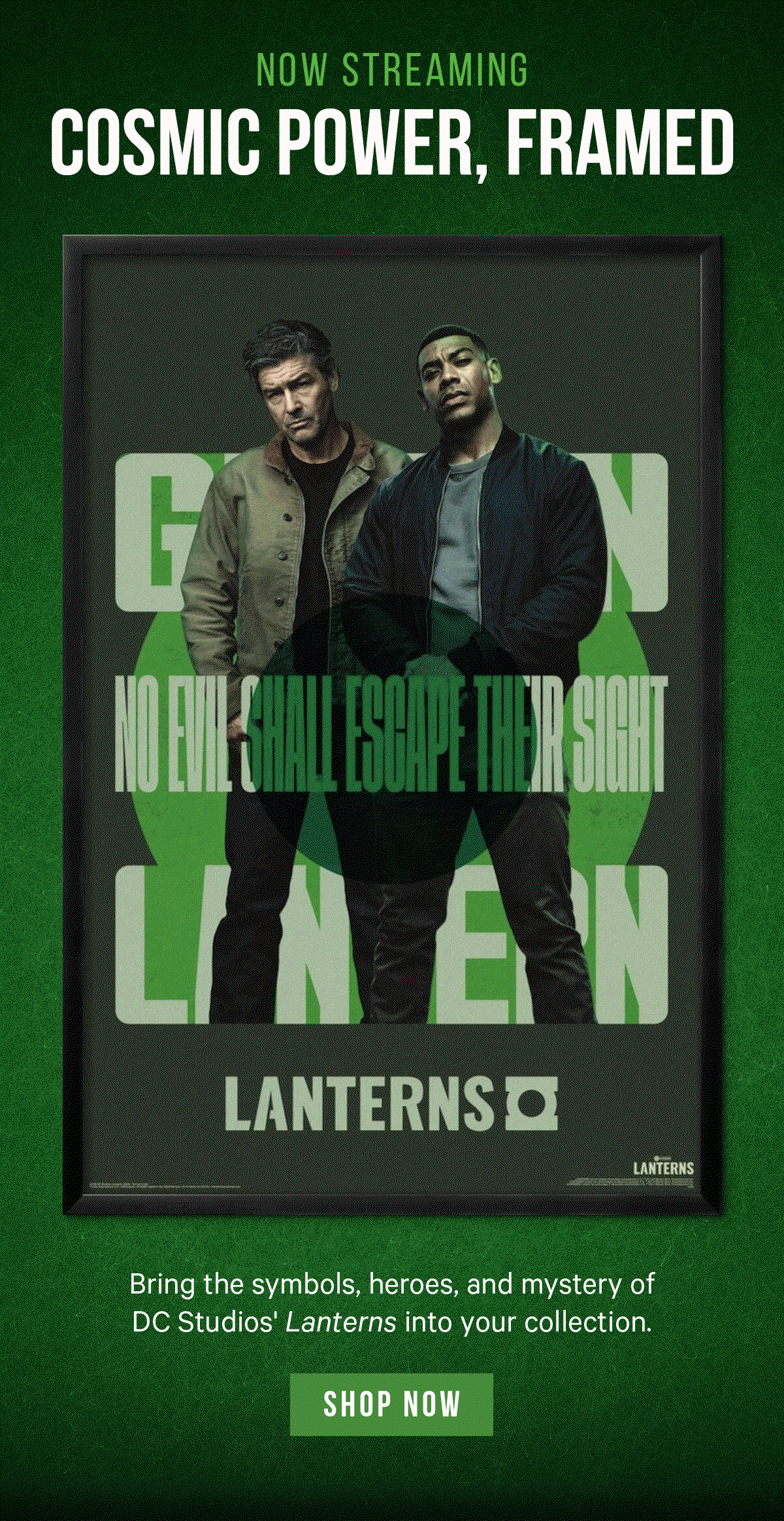 Cosmic Power, Framed: Bring the symbols, heroes, and mystery of DC Studios'  Lanterns into your collection.