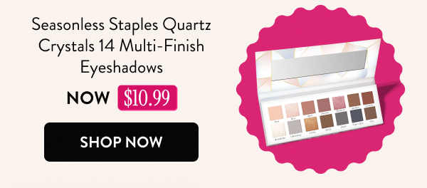 Seasonless Staples Quartz Crystals 14 Multi-Finish Eyeshadows | Shop Now