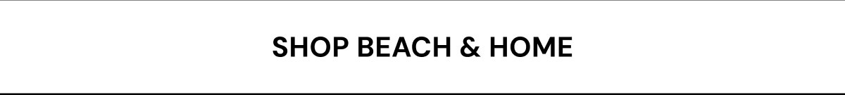 New Beach & Home