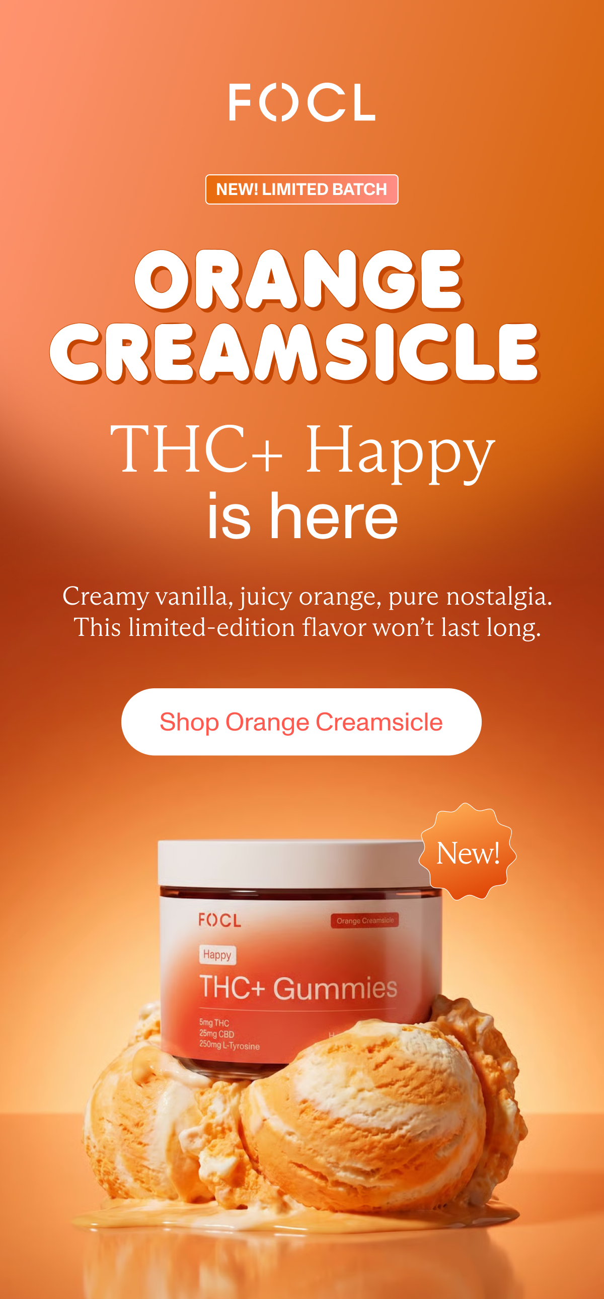 Orange Creamsicle THC+ Happy is here