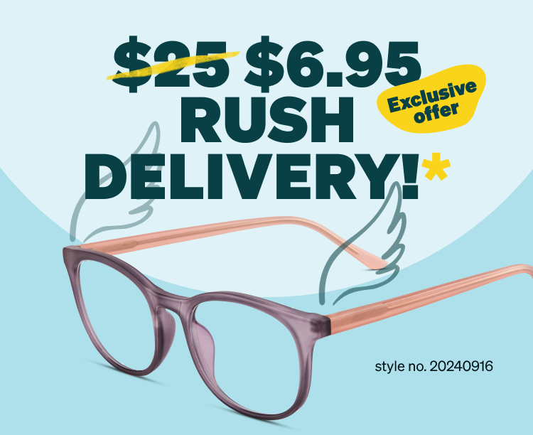 $6.95 Rush delivery!* Exclusive offer. Style no. 20240916