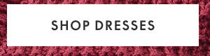 Shop Dresses