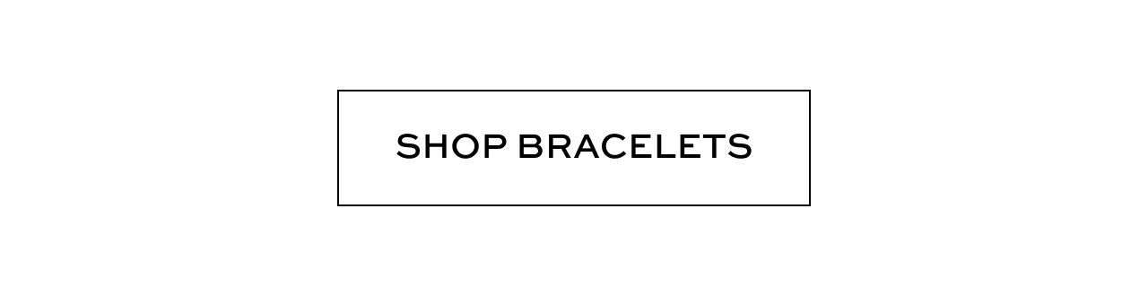 Shop Bracelets 