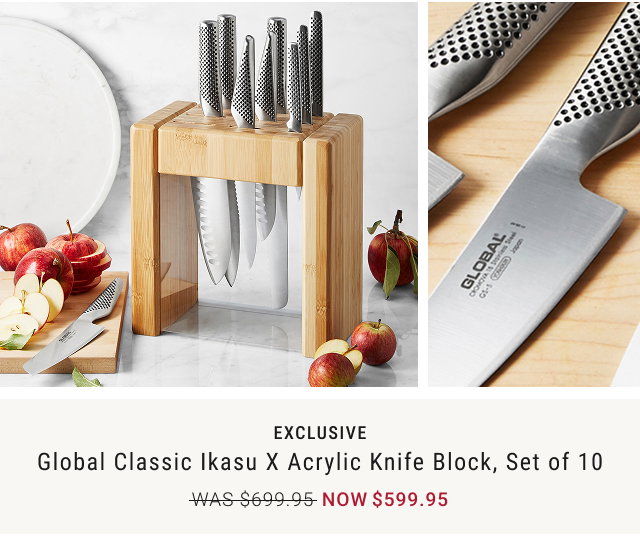 EXCLUSIVE Global Classic Ikasu X Acrylic Knife Block, Set of 10 NOW $599.95