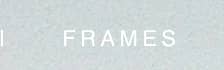 FRAMES