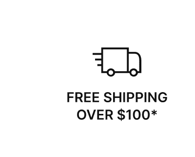 FREE SHIPPING OVER $100*