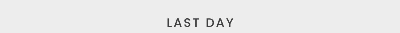 Last Day