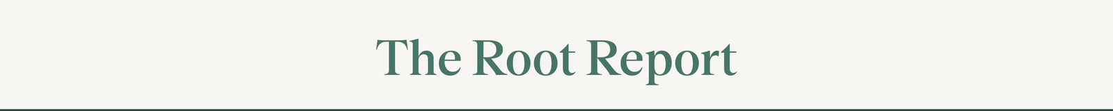 The Root Report