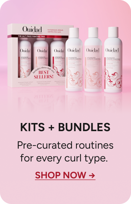 Kits + Bundles - Pre-curated routines for every curl type. Shop Now
