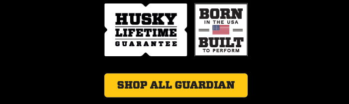Covered by Husky's lifetime guarantee