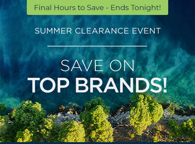 Summer Clearance Event, Save on Top Brands
