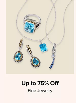 Up to 75% off fine jewelry. Shop now. Various pieces of jewelry.