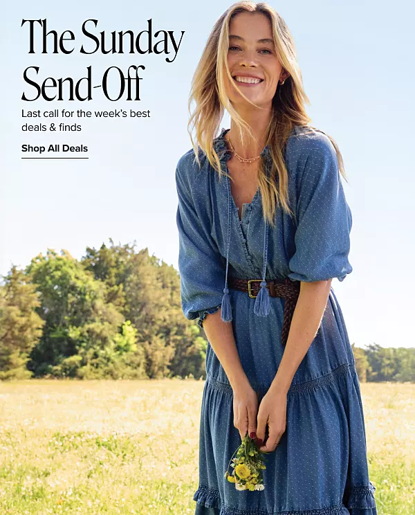 The Sunday send off. Last call for the weeks best deals and finds. Shop all deals. A woman in a blue dress outside.