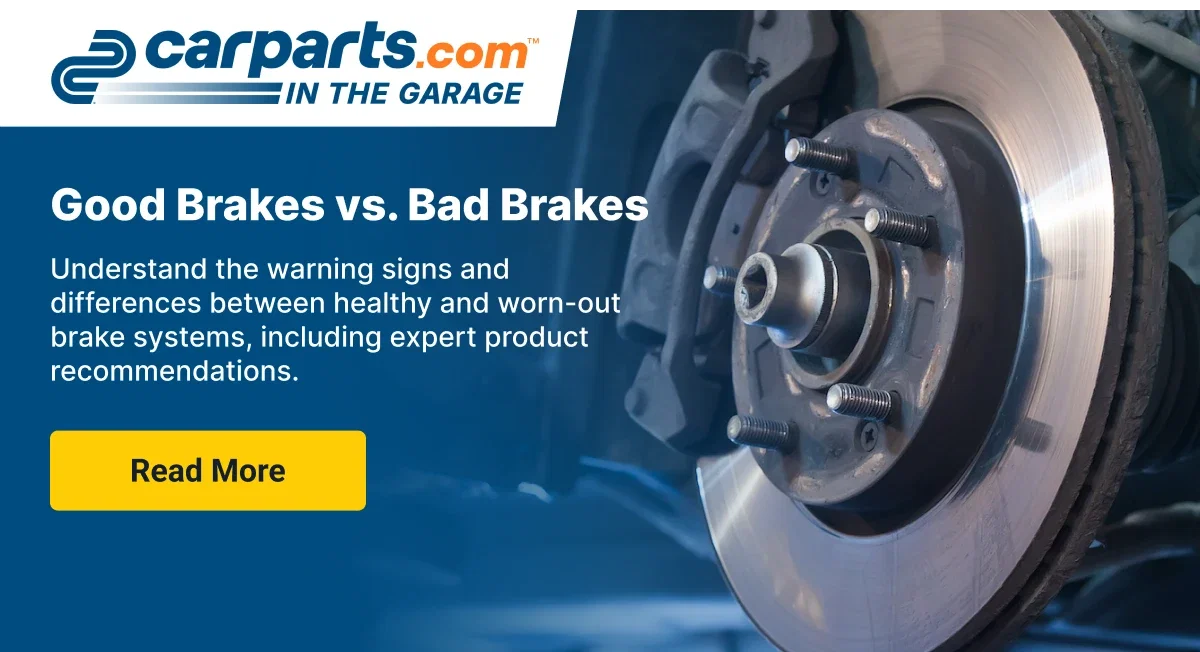 Good Brakes vs. Bad Brakes