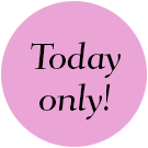 Today only!