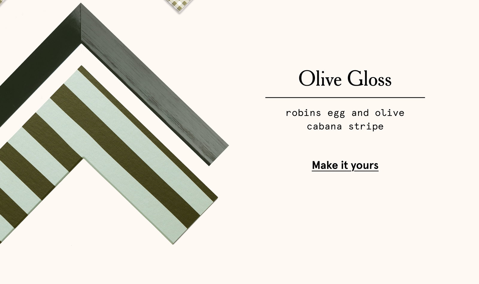 Olive Gloss - robins egg and olive cabana stripe