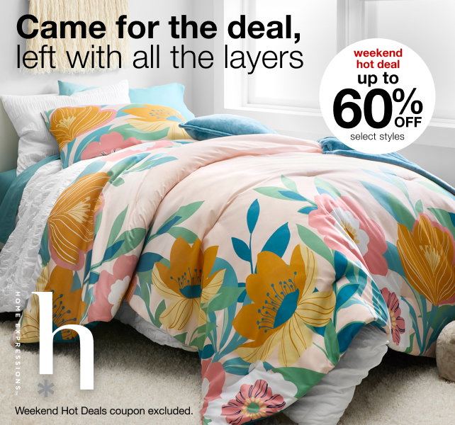 Came for the deal, left with all the layers weekend hot deal up to 60% Off select styles