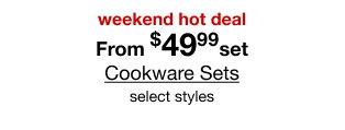 weekend hot deal Cookware Sets