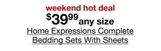 weekend hot deal $39.99 any size Home Expression Complete Bedding Sets With Sheets