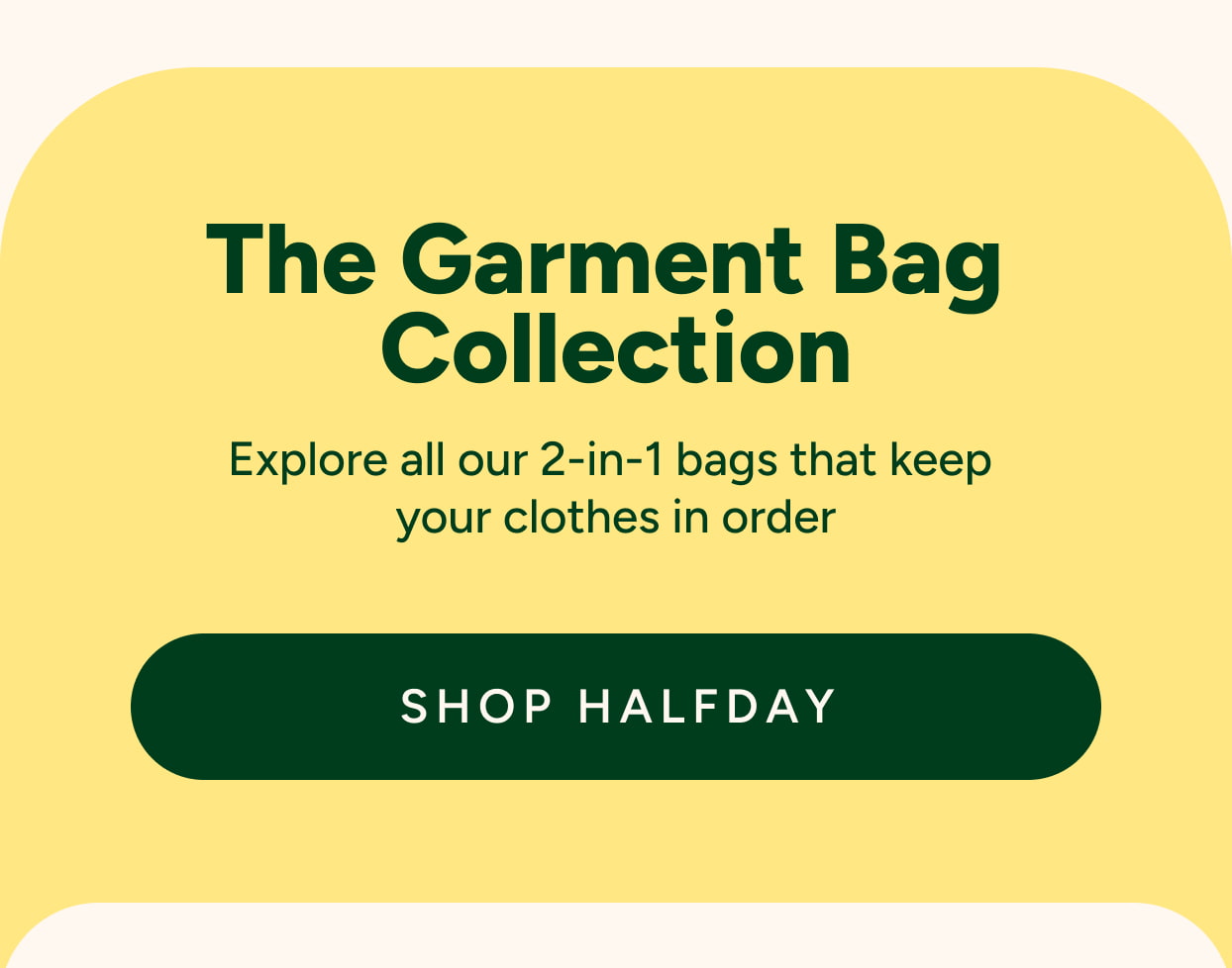 The Garment Bag  Collection
