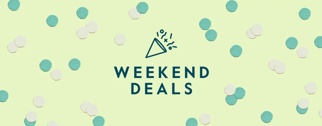 weekend deals