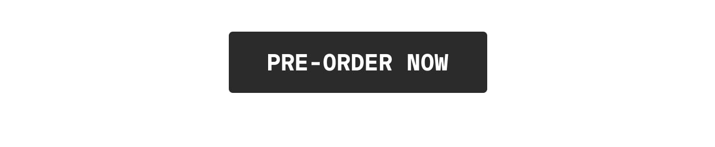 PRE-ORDER NOW