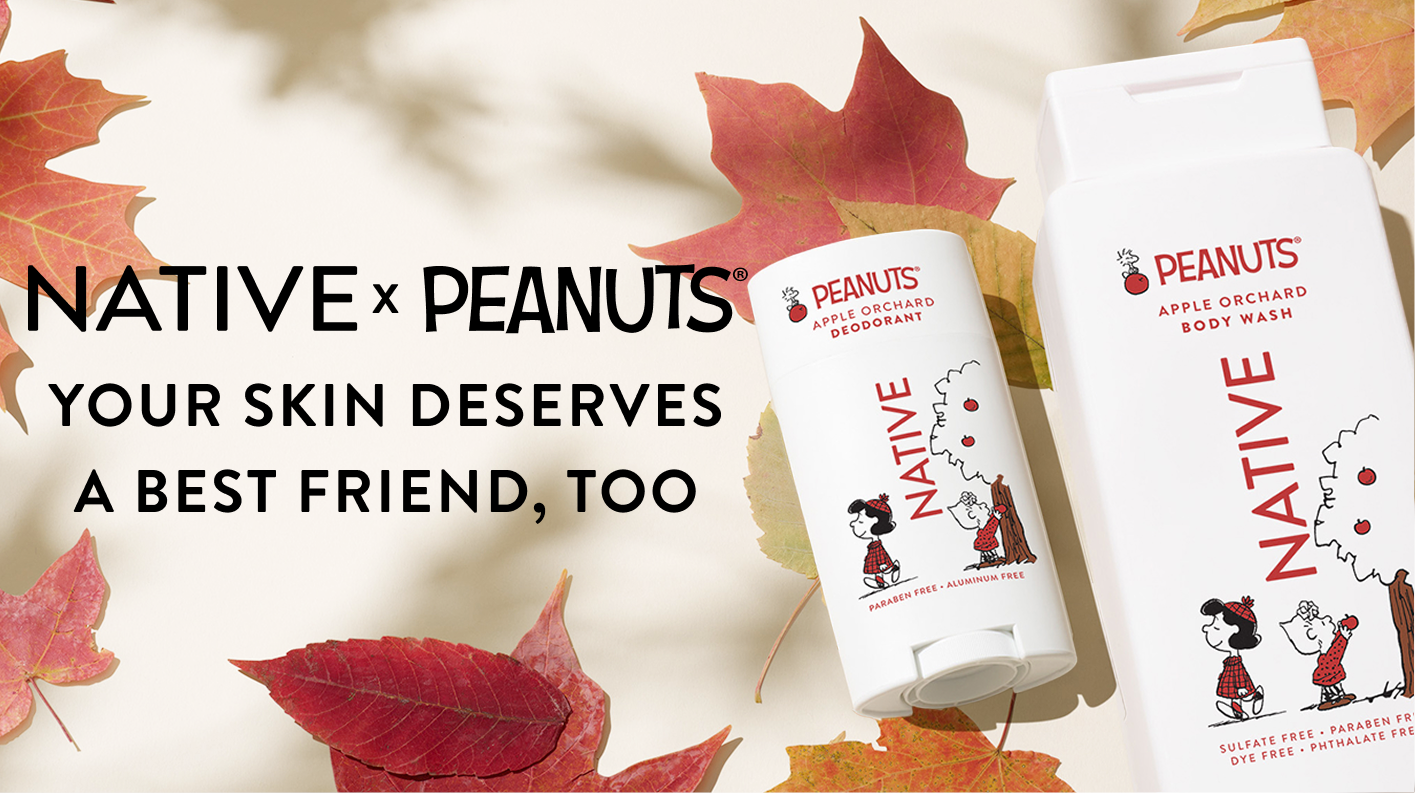 Native X Peanuts. Your skin deserves a best friend, too