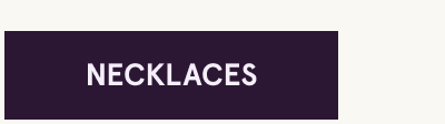 Click here for necklaces