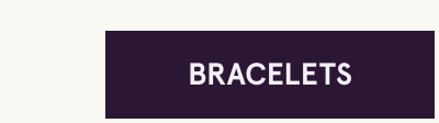 Click here for bracelets