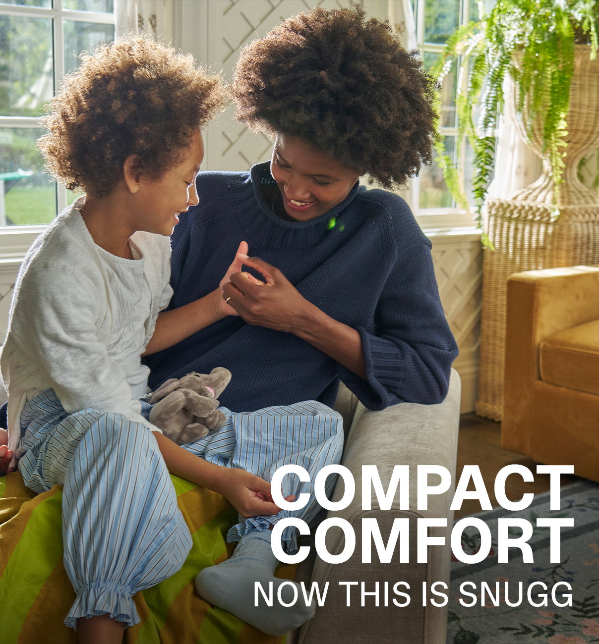 COMPACT COMFORT - NOW THIS IS SNUGG