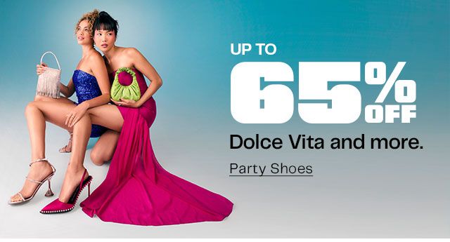 Up to 50% Off Dolce Vita and more. Party Shoes