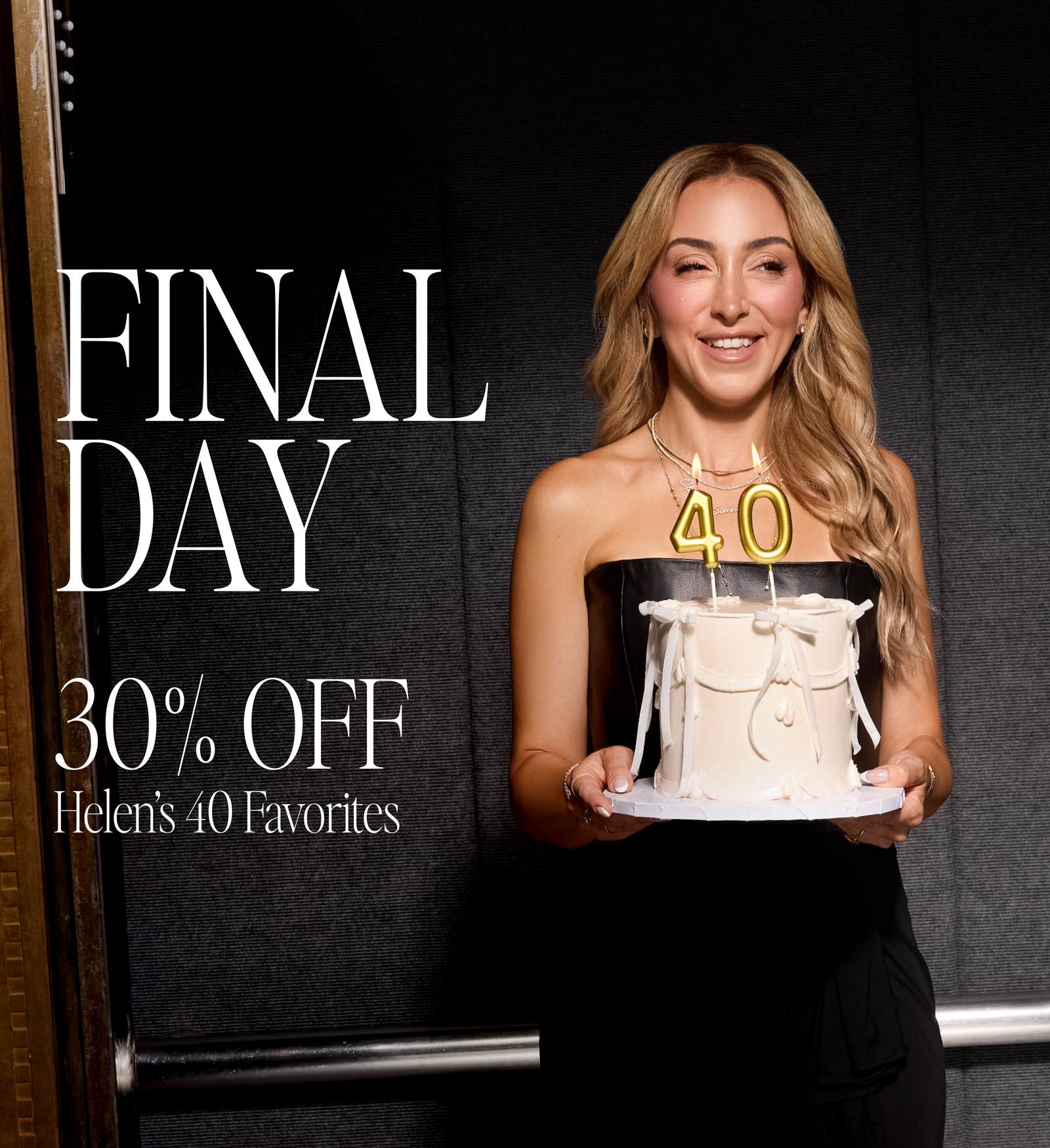 FINAL DAY 30% Off Helen's 40 Favorites