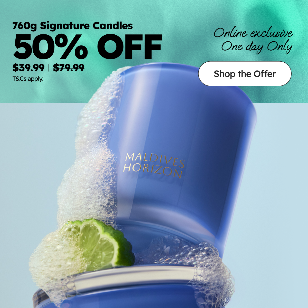 Online exclusive One day Only | 760g Signature Candles  50% OFF $39.99 was $79.99