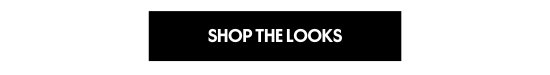 Shop the looks