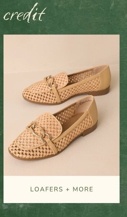 "Loafers + More."