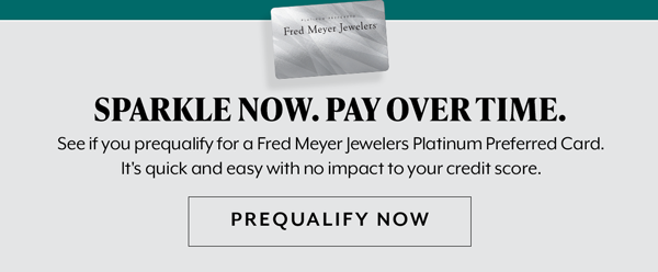 Sparkle Now. Pay Over Time. Prequalify Now 