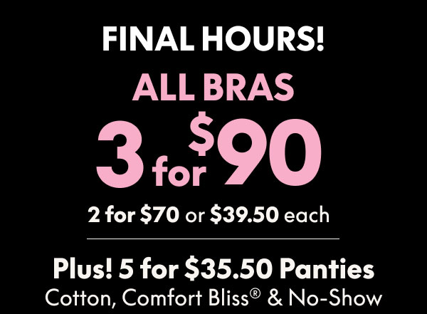 Bras 3 for $90