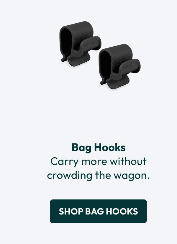 Bag Hooks Carry more without crowding the wagon. |  Shop Bag Hooks