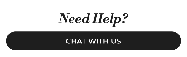 Need Help? Chat with us.
