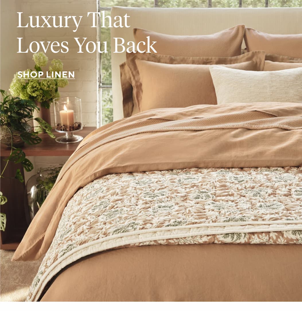 Luxury That Loves You Back Shop Linen >