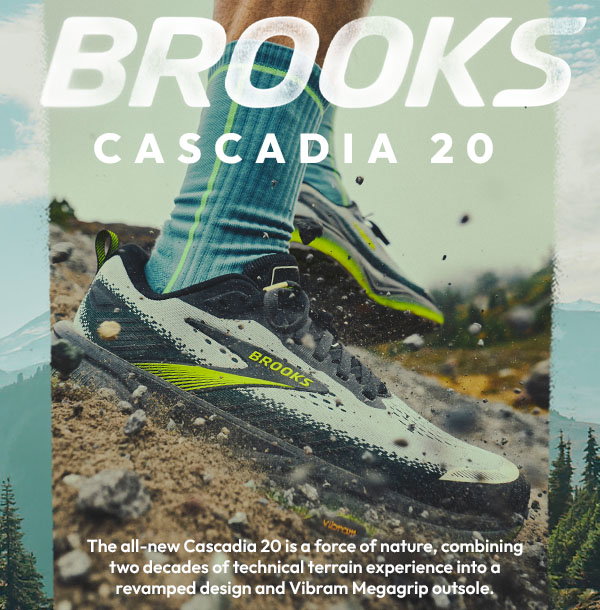 Brooks (logo) Cascadia 20 | The all-new Cascadia 20 is a force of nature, combining two decades of technical terrain experience into a revamped design and Vibram Megagrip outsole.