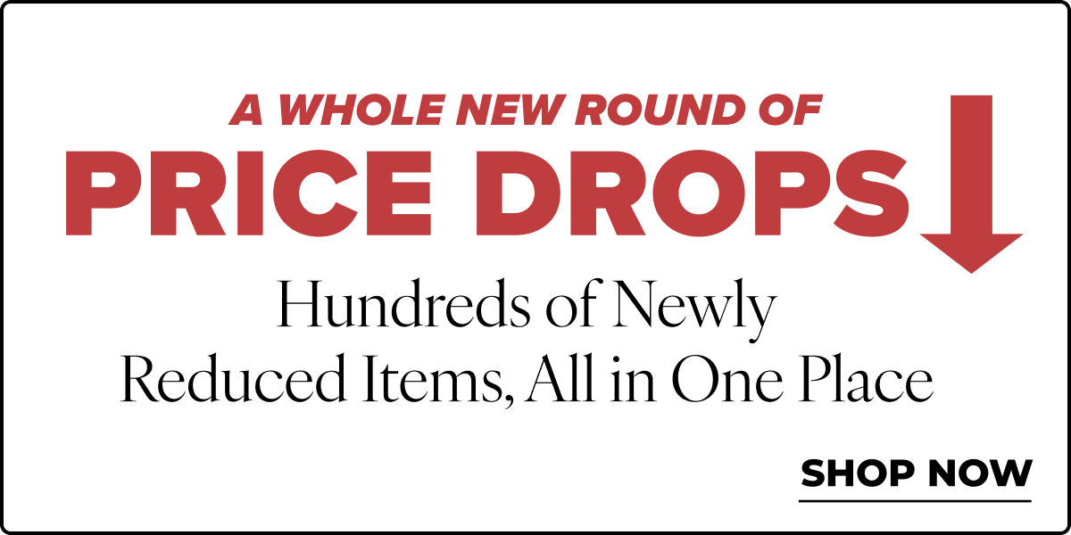 SHOP PRICE DROPS*